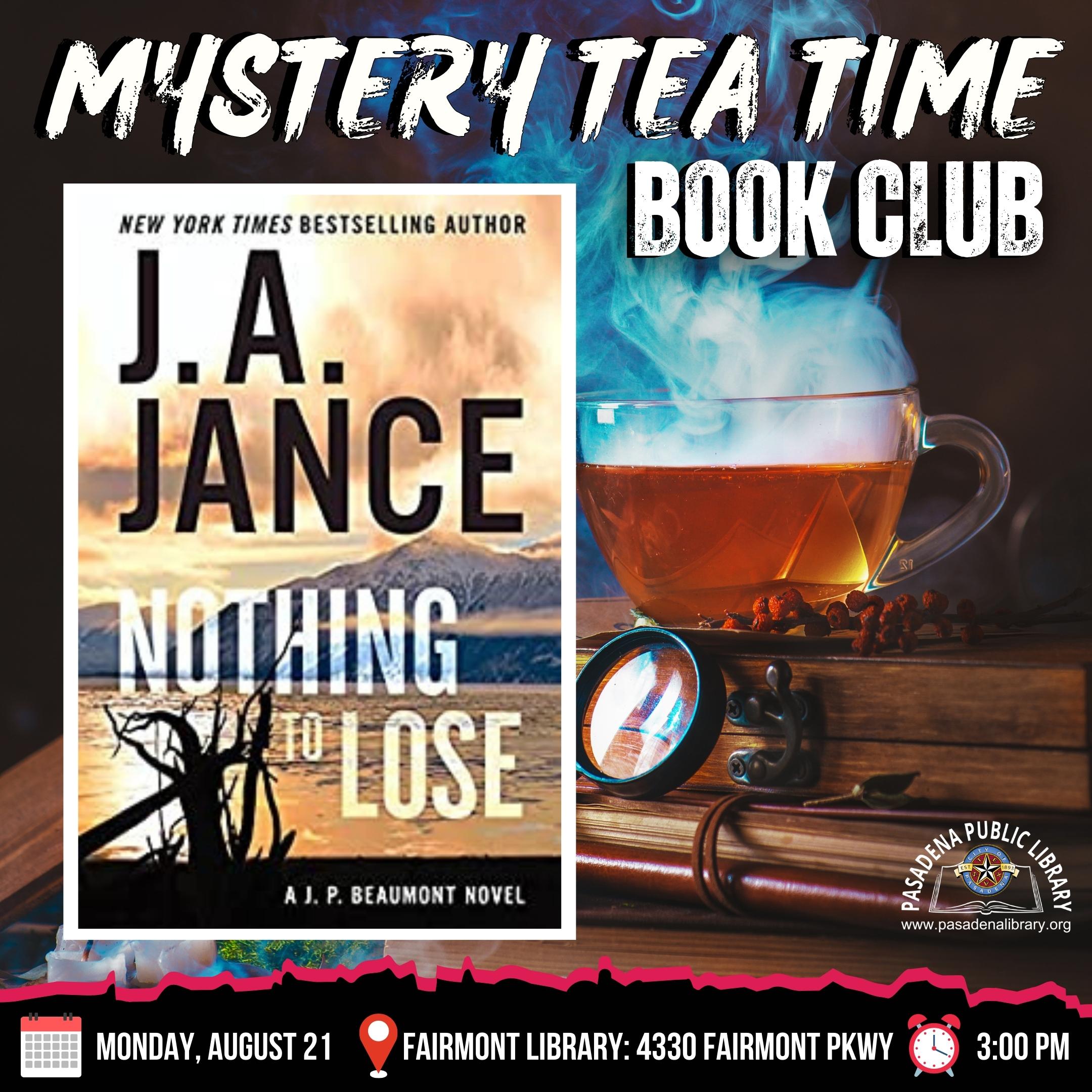 Mystery Tea Time Book Club Discusses Nothing to Lose by J.A. Jance