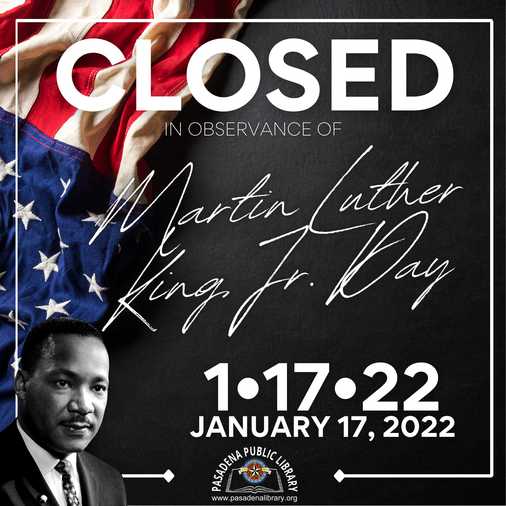 Closed in observance of Martin Luther King, Jr. Day