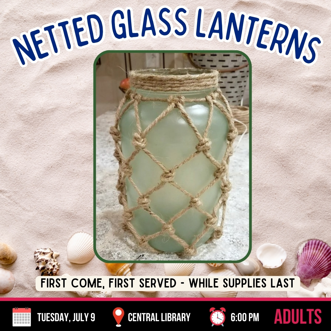 JULY 9_ NETTED GLASS LANTERN