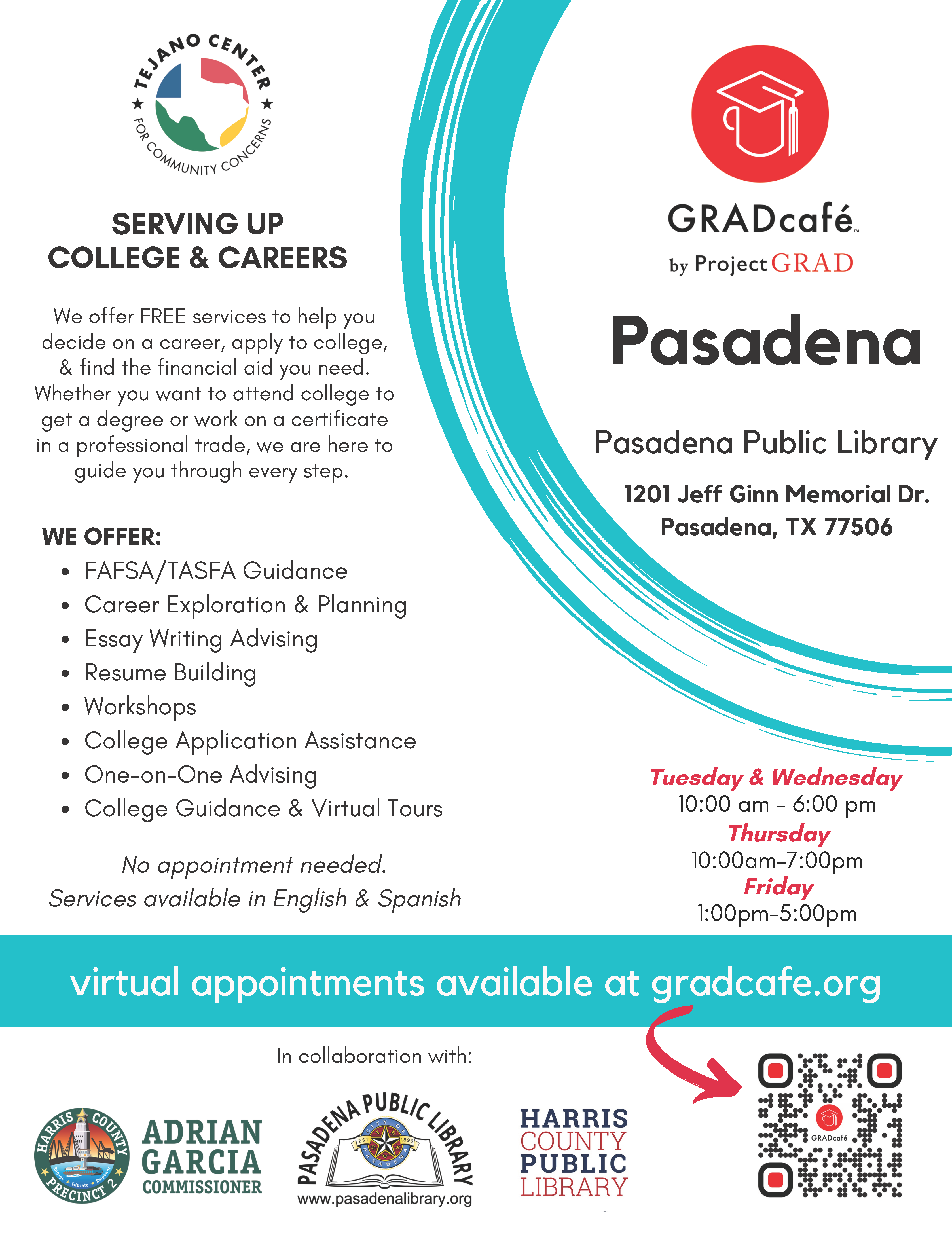 GRADcafé  Need help with your Financial Aid application? GRADcafé will be at Central Library for in-person advising Tuesdays and Wednesdays 10:00AM to 6:00PM, Thursdays 10:00AM to 7:00PM, and Fridays 1:00 PM to 5:00 PM.