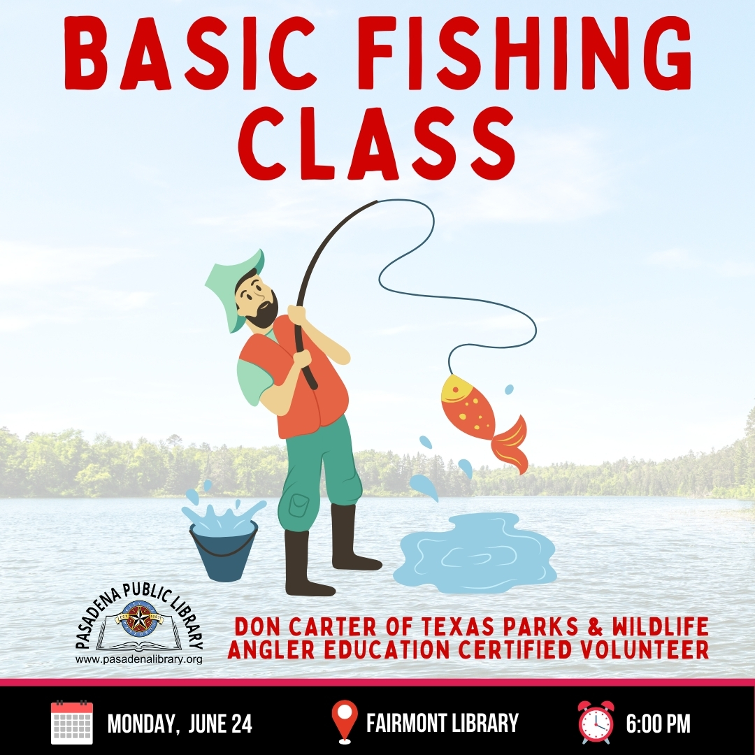 JUNE 24_ Basic Fishing Class