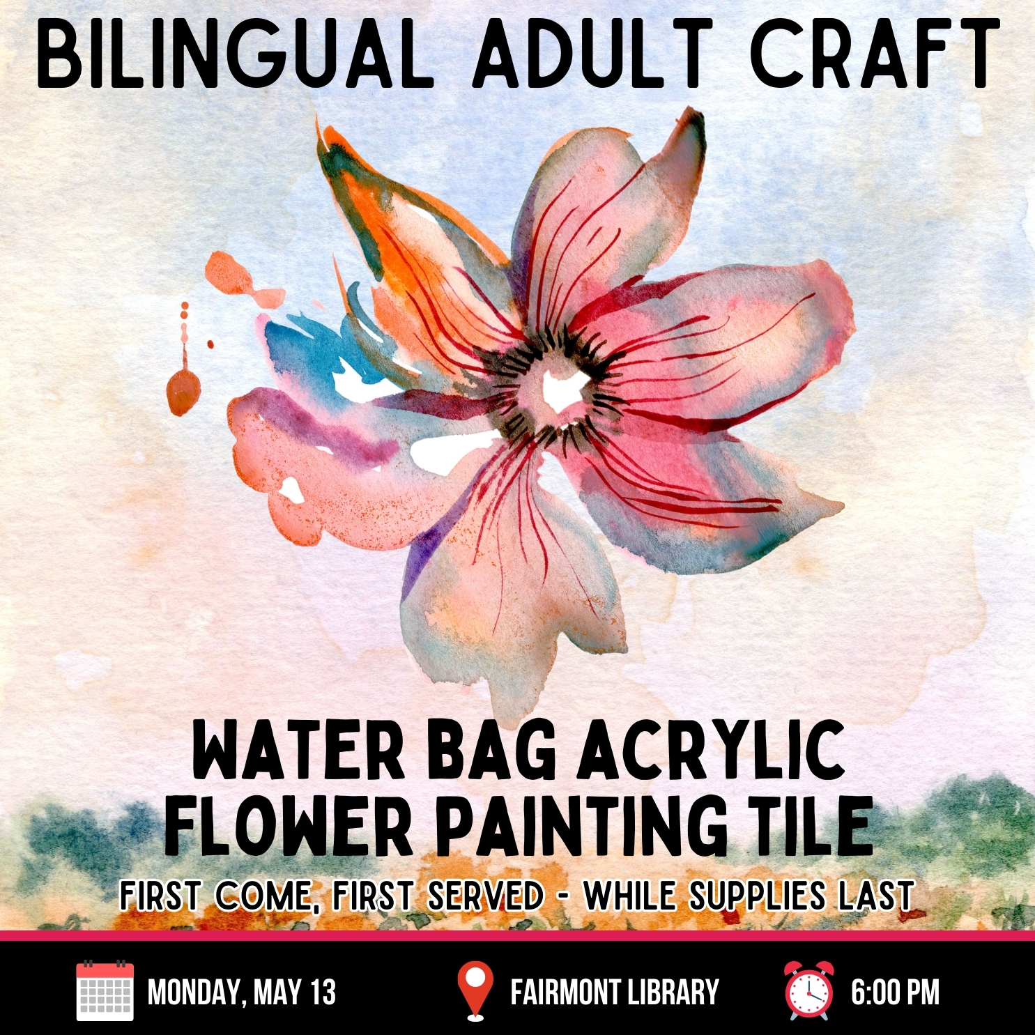 FAIRMONT: Bilingual Adult Craft - Water Bag Acrylic Flower Painting