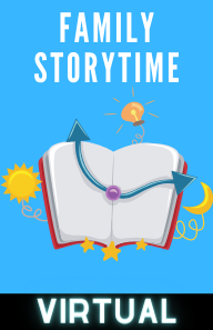 Virtual Family Storytime - Tuesdays at 4PM