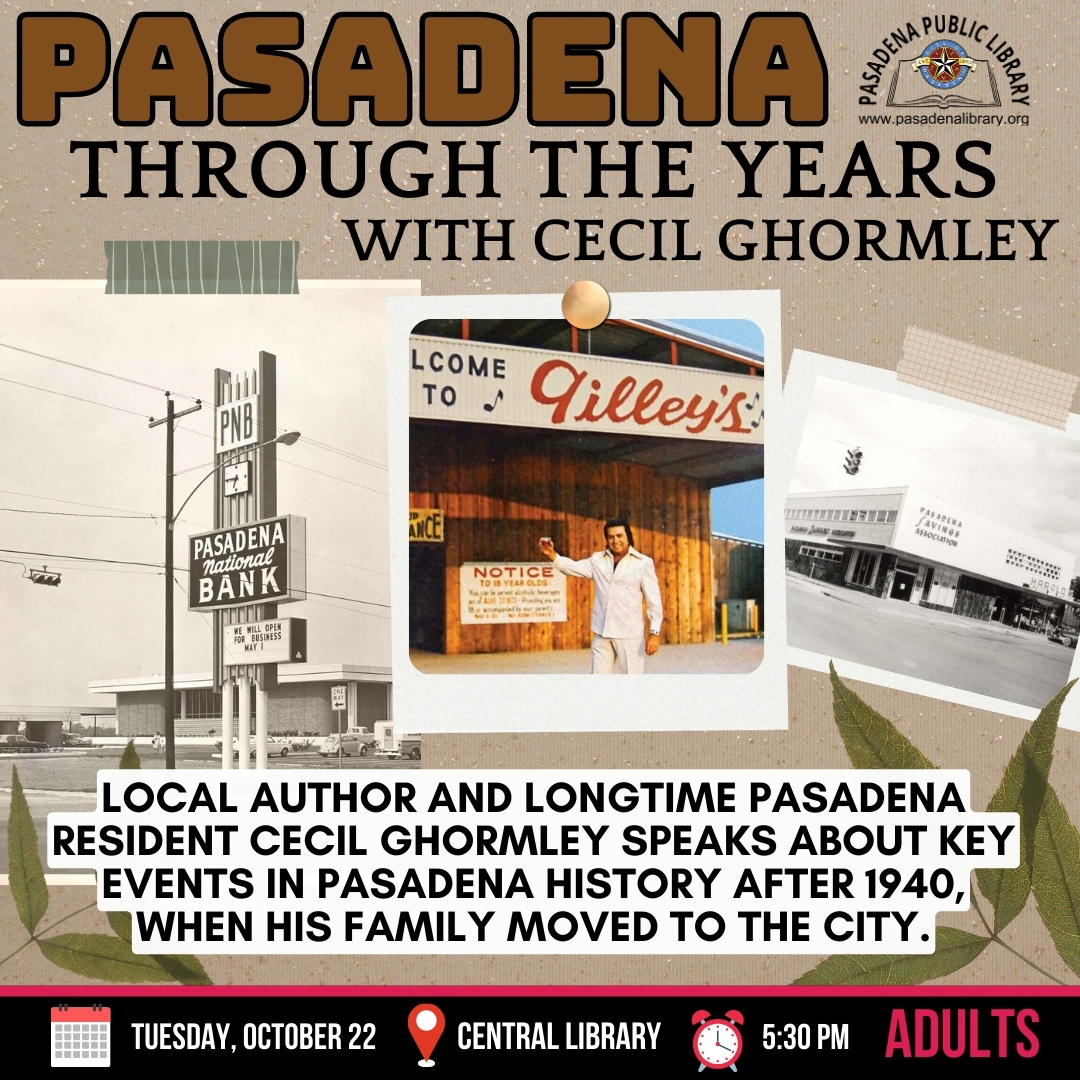 OCTOBER 22_ PASADENA THROUGH THE YEARS WITH CECIL