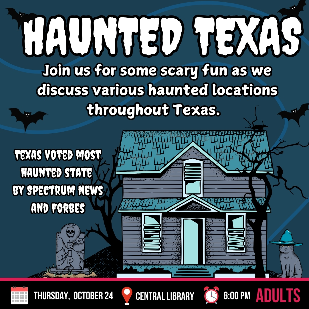 OCTOBER 24_ HAUNTED TEXAS