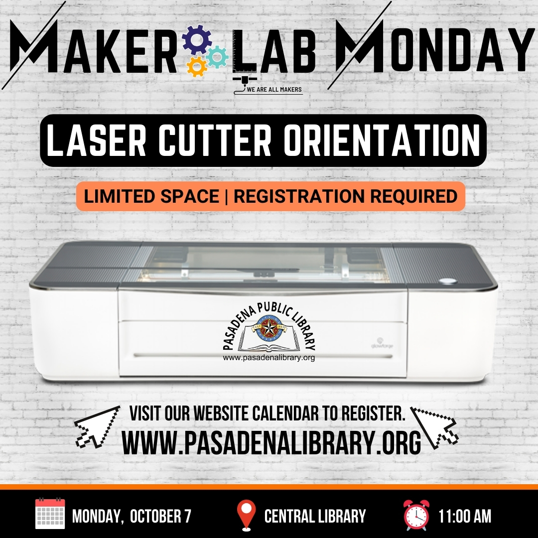 OCTOBER 7_ LASER CUTTER ORIENTATION