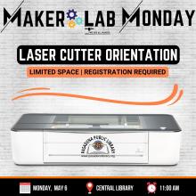 MAY 6_ Laser Cutter Orientation